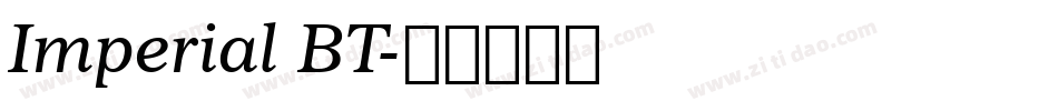 Imperial BT字体转换
